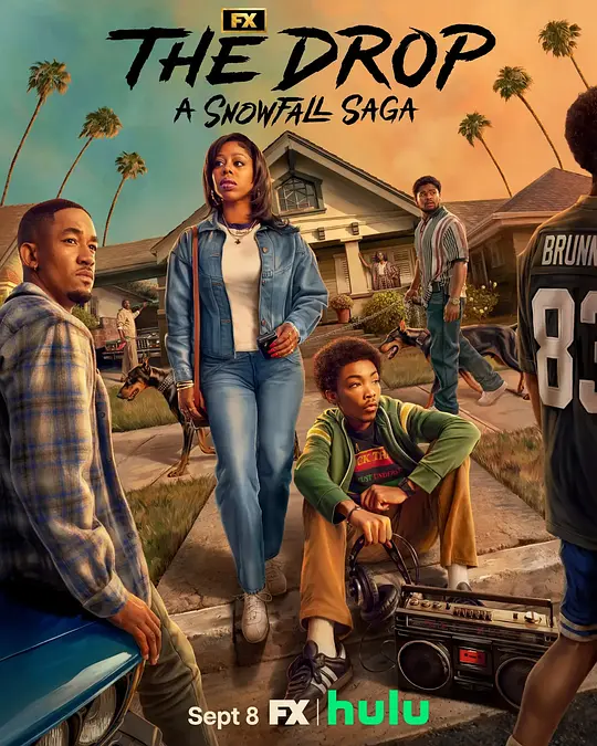 [网盘下载]毒潮：白粉飞纪事[全集][简繁英字幕].The.Drop.A.Snowfall.Saga.S01.2160p.